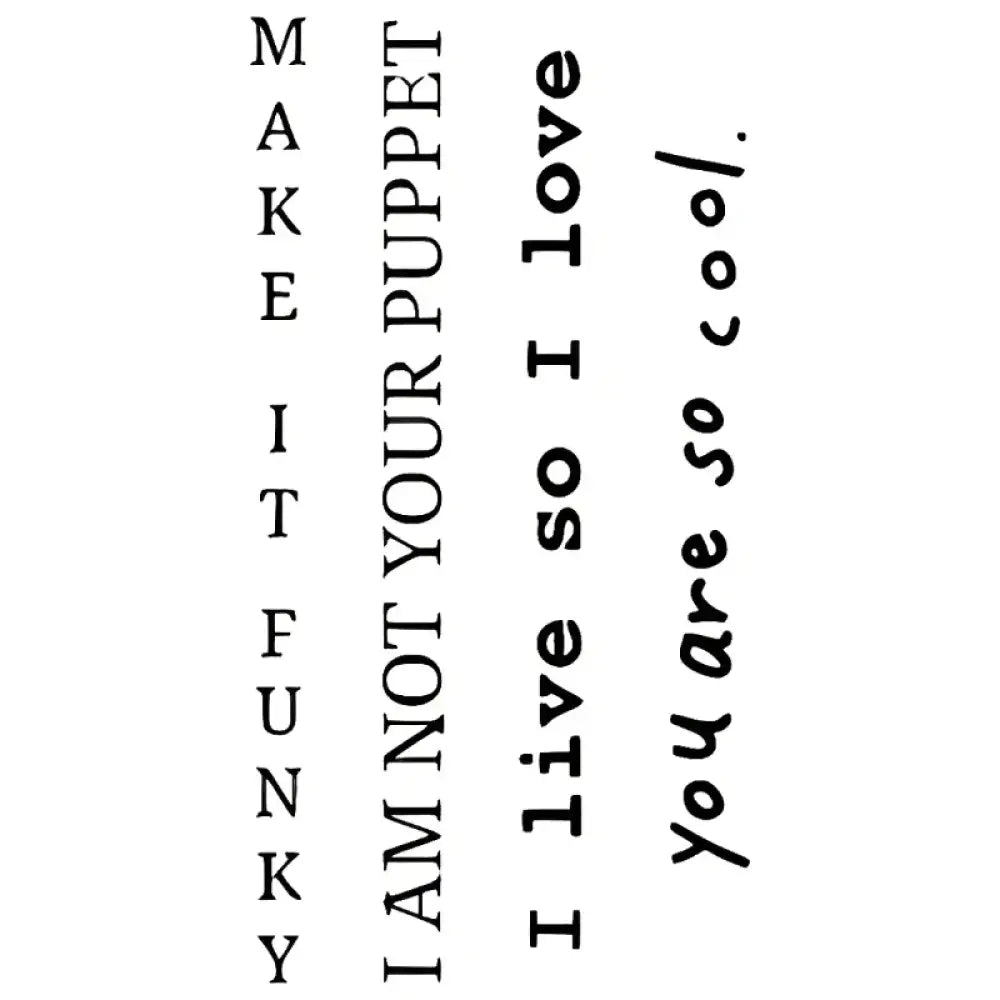 Mixed-Font Quote Set: white image with three columns of vertical text for small tattoo stickers