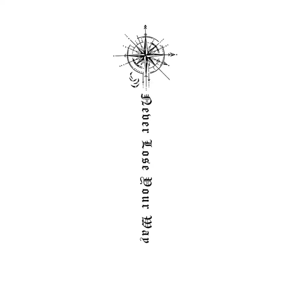 A black and white compass rose with the vertical text ’Never Lose Your Way’ written below it in a gothic font.