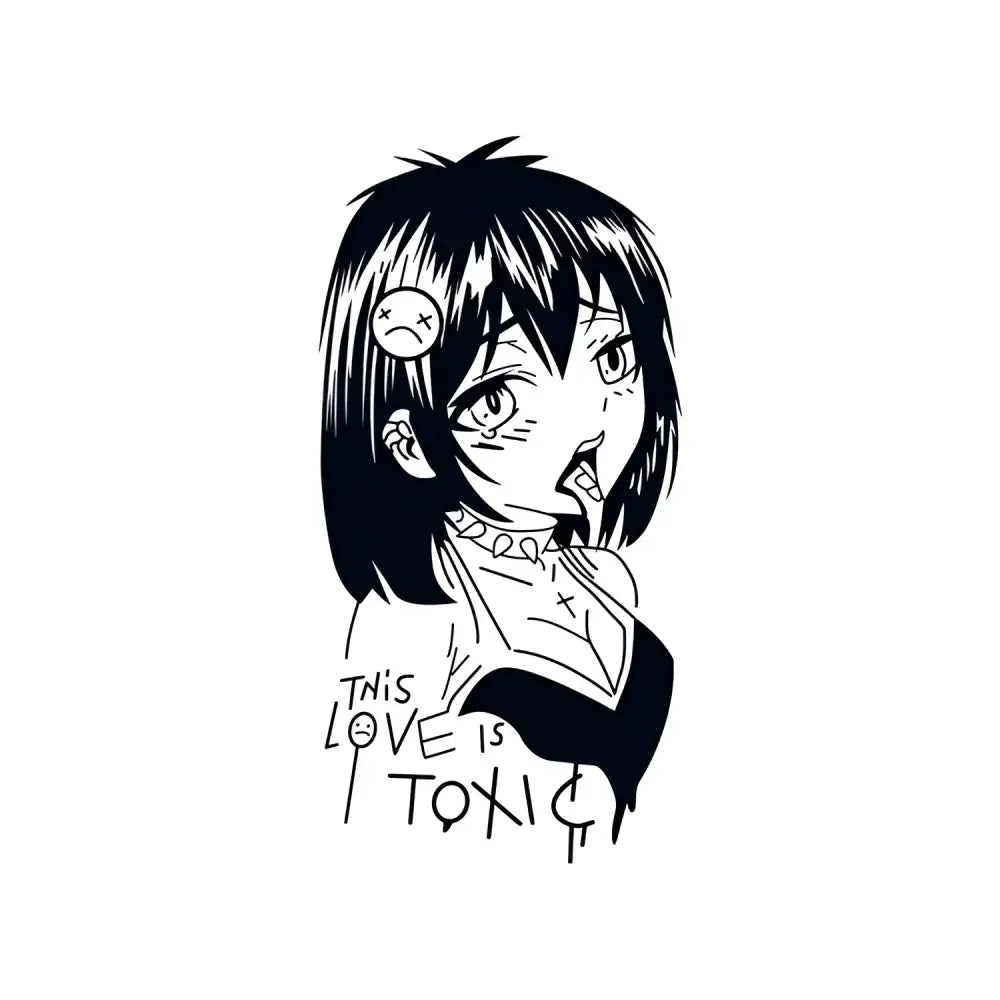 Black and white anime girl tattoo sticker with toxic love text